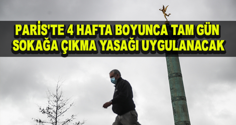 Fransa'da Büyük Çapta Sokağa Çıkma Kısıtlaması