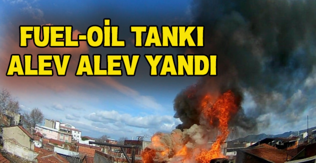 Fuel-Oil Tankı Alev Aldı