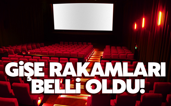 Gişe rakamları belli oldu!