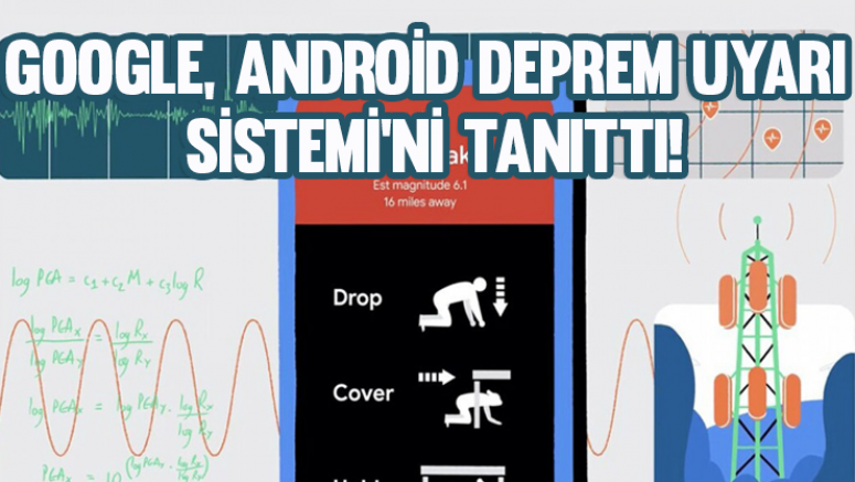 Google, Android Deprem Uyarı Sistemi’ni tanıttı!