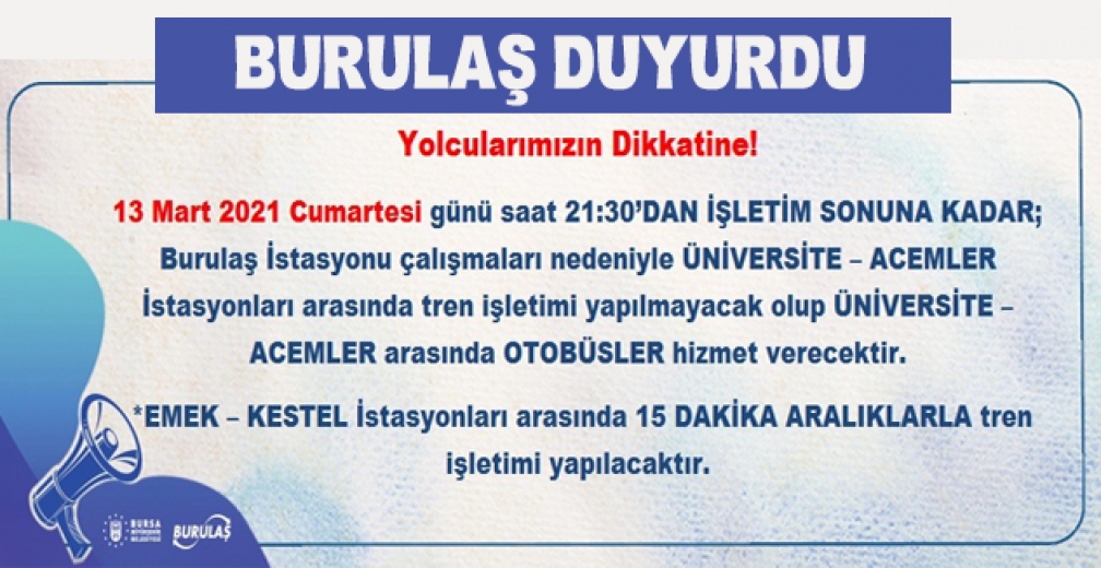 Hafta Sonu Bursaray Seferleri Hakkında Duyuru