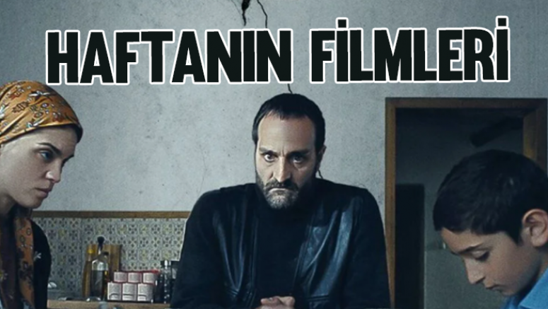 Haftanın Filmleri