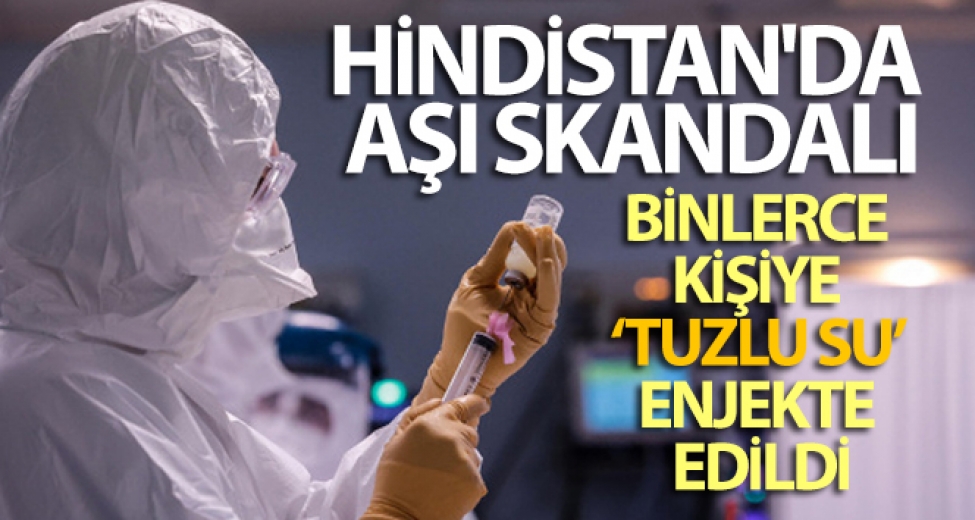 Hindistan'da Aşı Skandalı