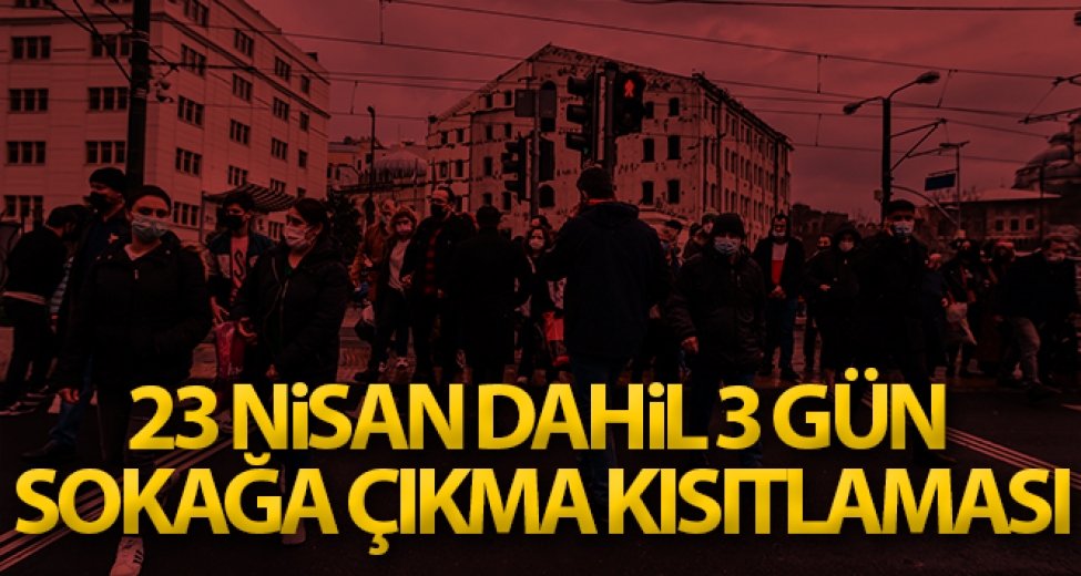 İçişleri Bakanlığı'ndan 23 Nisan Genelgesi