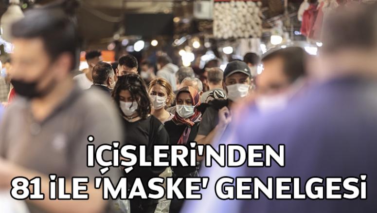 İçişleri'nden 81 ile