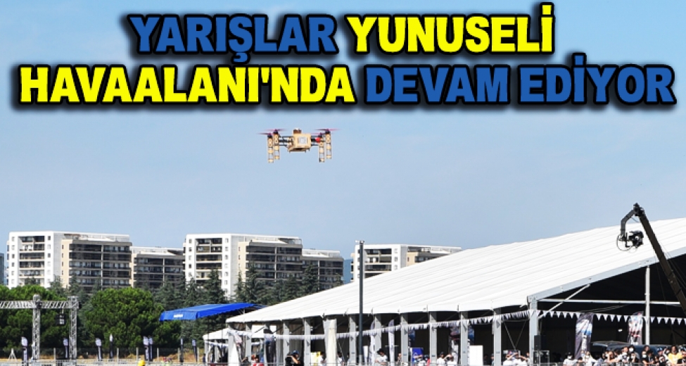İHA'lar Bursa'da Yarışıyor