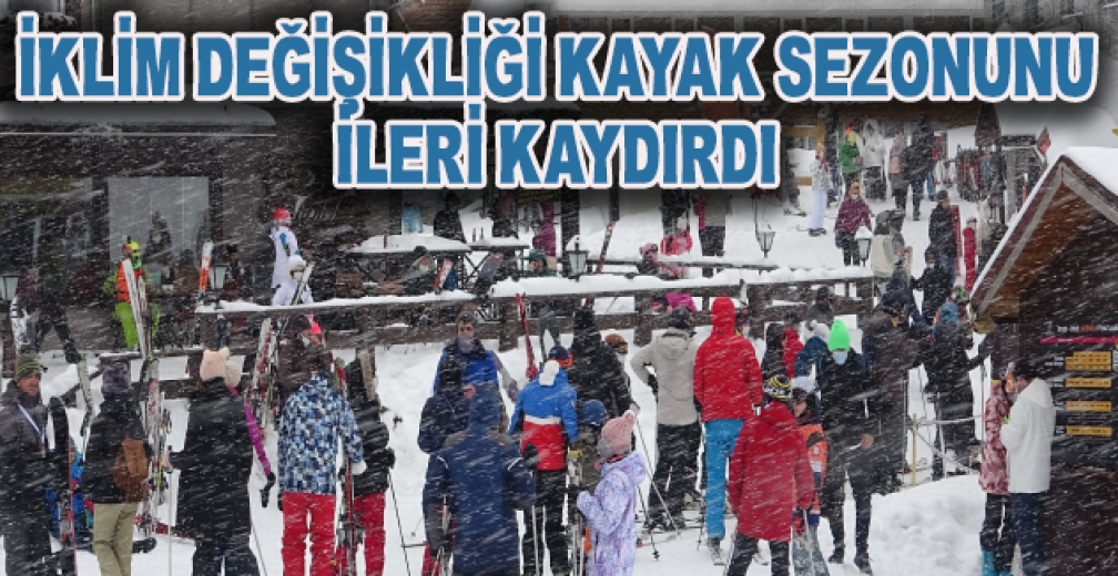 İklim Değişikliği Kayak Sezonunu İleri Kaydırdı