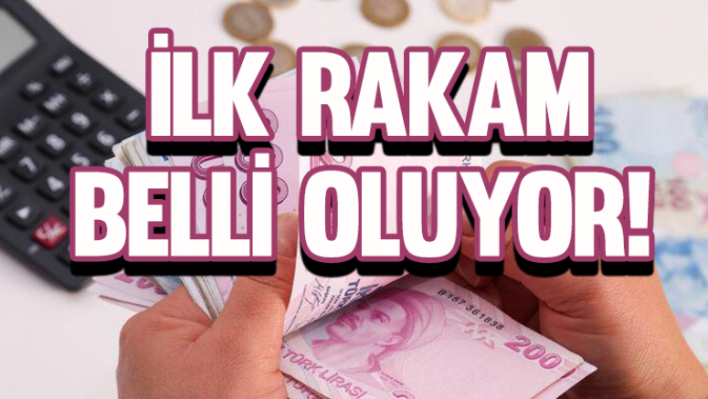 İlk rakam belli oluyor!