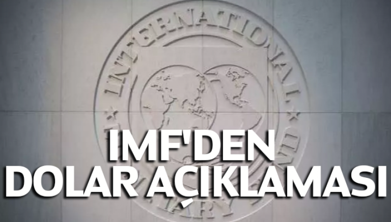 IMF'den Dolar Açıklaması
