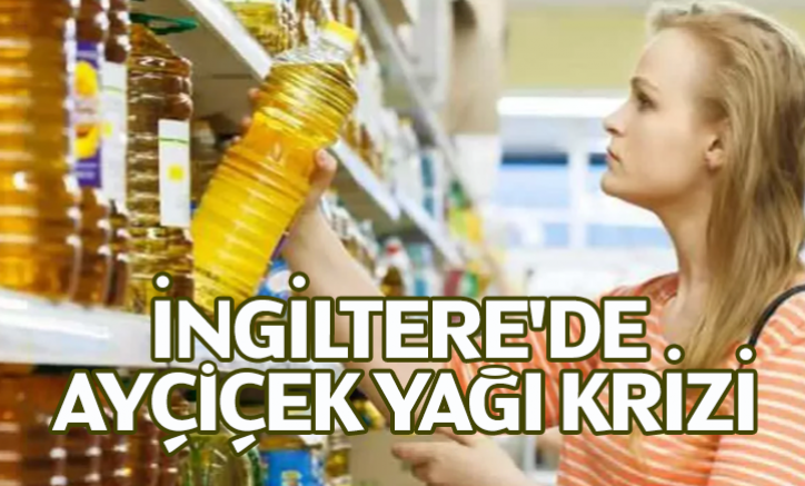 İngiltere'de ayçiçek yağı krizi