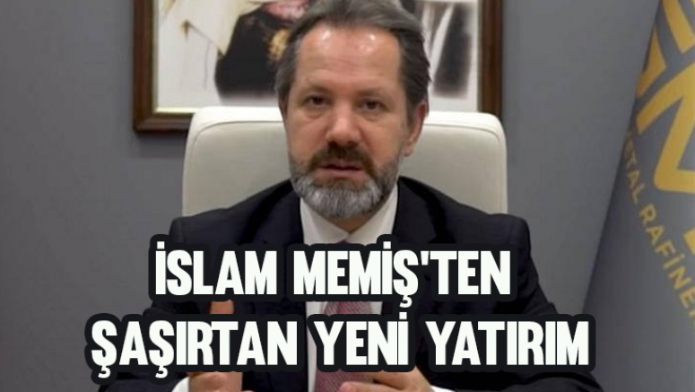 İslam Memiş'ten şaşırtan yeni yatırım
