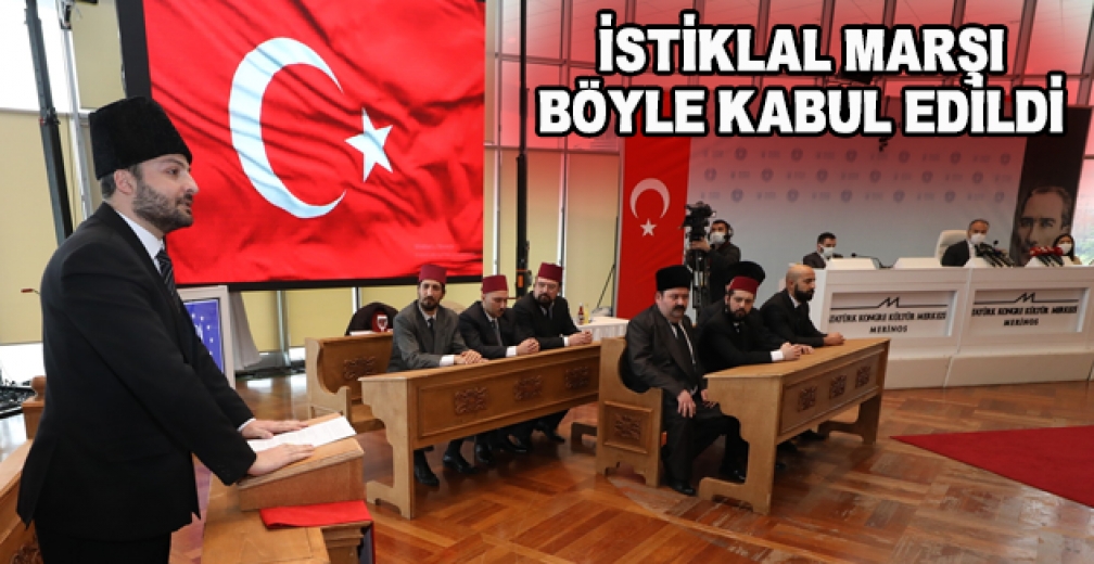 İstiklâl Marşı Böyle Kabul Edildi