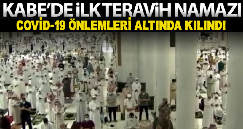 Kabe'de İlk Teravih Namazı