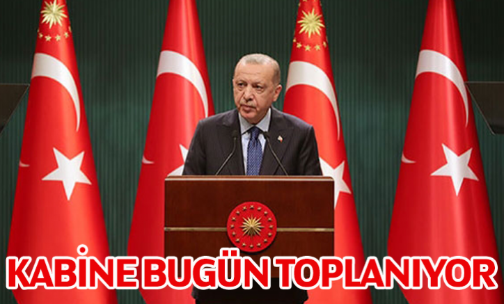 Kabine bugün toplanıyor