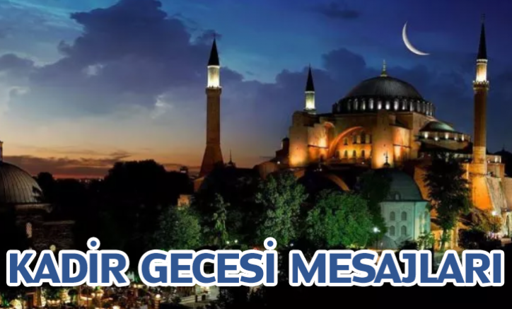 Kadir Gecesi Mesajları