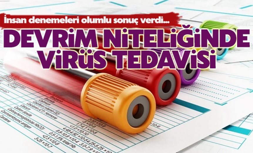 Kansere karşı devrim niteliğinde virüs tedavisi: İnsan denemeleri olumlu sonuç verdi