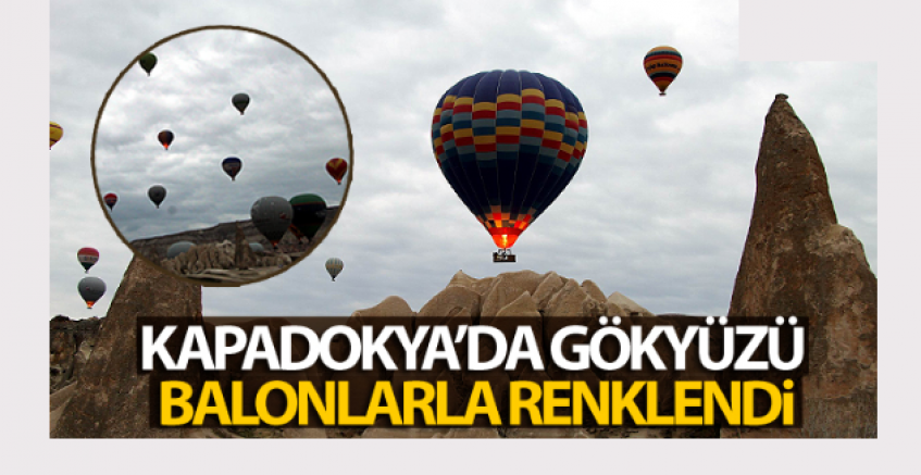 Kapadokya'da Gökyüzü Balonlarla Renklendi