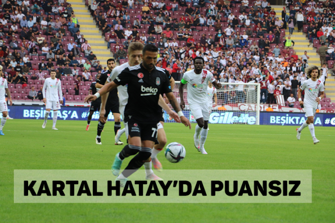 Kartal Hatay'da Puansız dönüyor