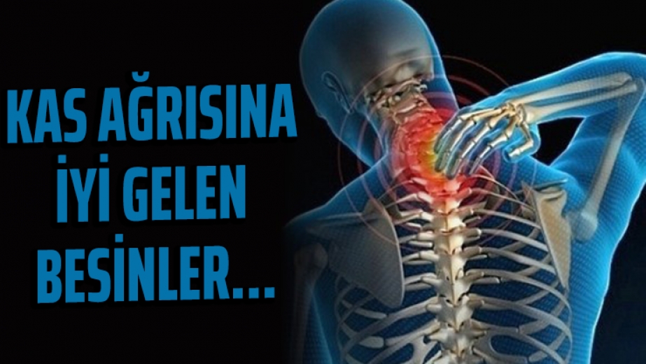 Kas Ağrılarına İyi Gelen Besinler...