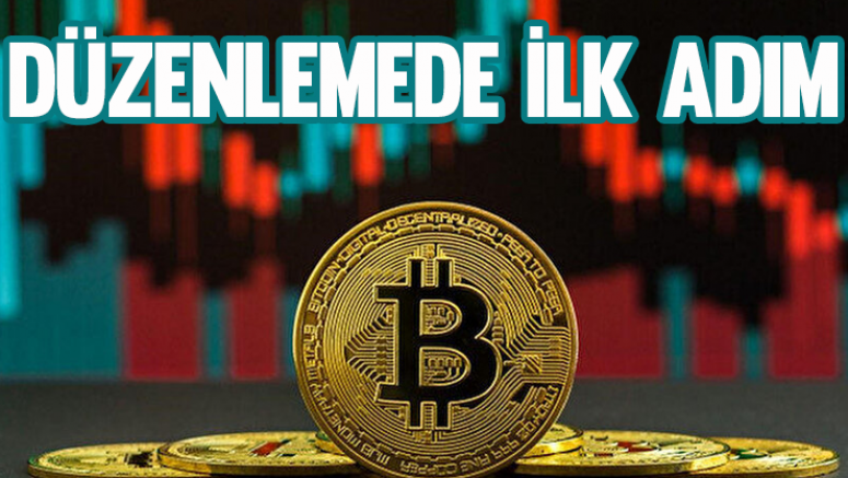 Kripto para düzenlemesinde ilk adım