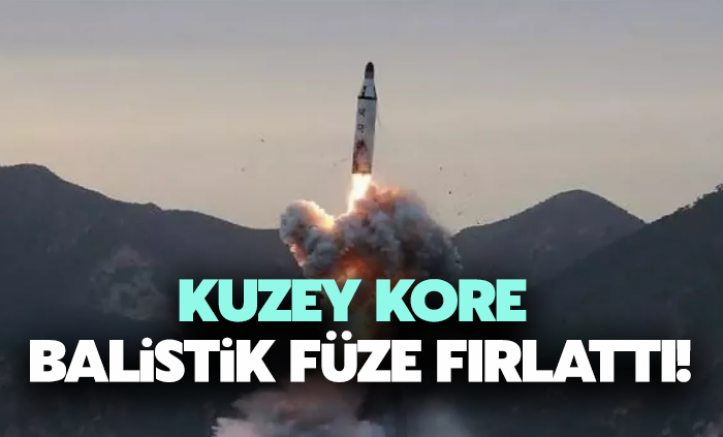 Kuzey Kore balistik füze fırlattı