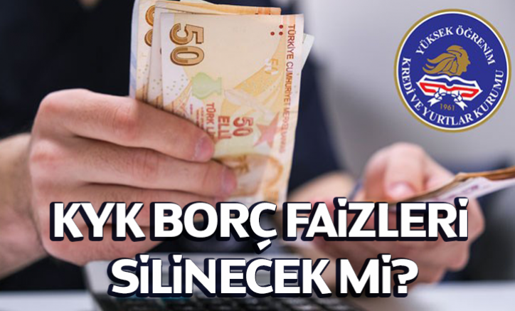 KYK borçlarında faizler silindi