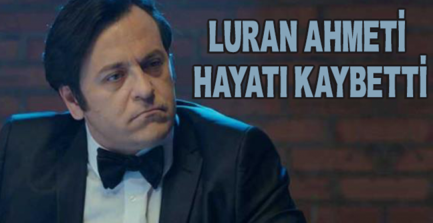 Luran Ahmeti'nin Ani Ölümü Sanat Dünyasını Yasa Boğdu