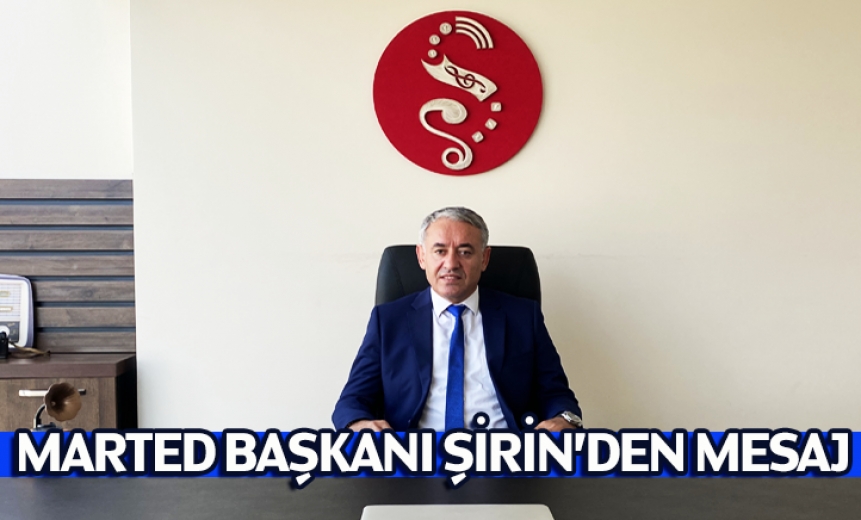MARTED Başkanı Şirin'den Radyo Günü Mesajı