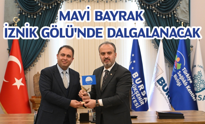 Mavi Bayrak İznik Gölünde Dalgalanacak