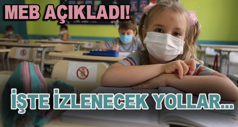MEB' ten Okullarda Korona Virüs Vakası Tespit Edilirse Ne Yapılacağına Dair Açıklama Geldi!