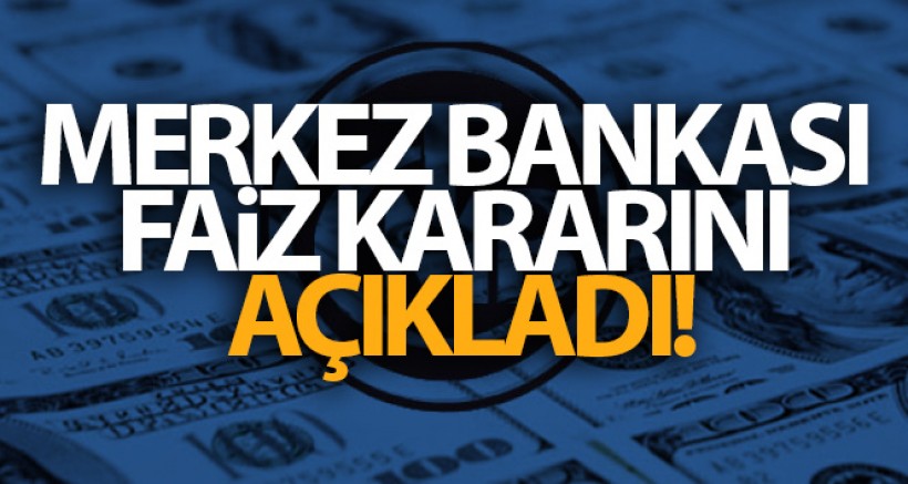 Merkez Bankası Faiz Kararını Açıkladı