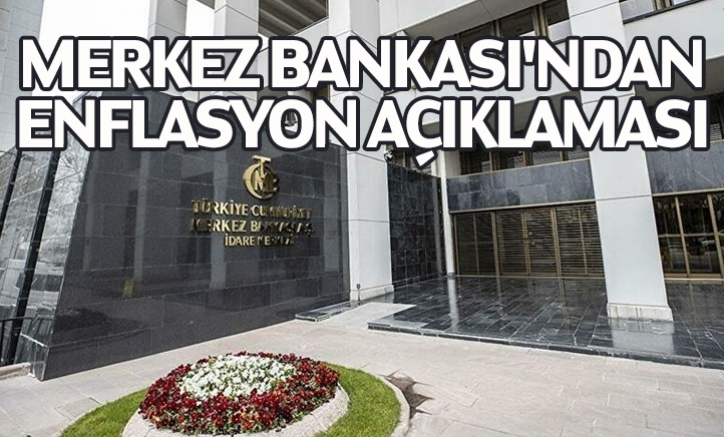 Merkez Bankası'ndan enflasyon açıklaması