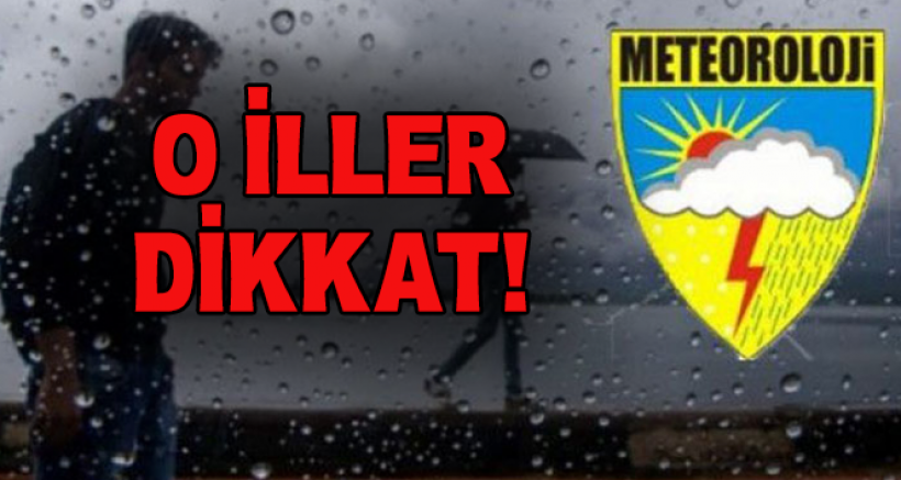 Meteorolojiden Sağanak Yağış Uyarısı!
