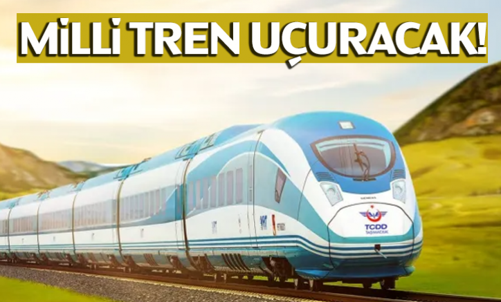 Milli Tren uçuracak!
