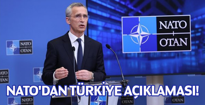 NATO'dan Türkiye açıklaması!
