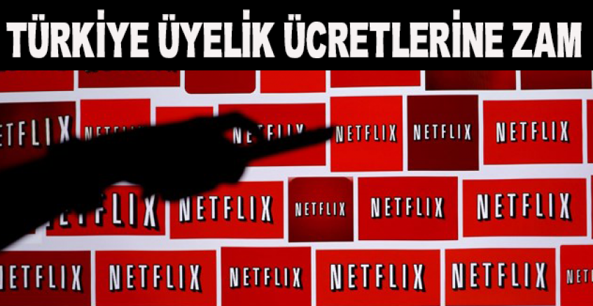 Netflix'ten Türkiye Üyelik Ücretlerine Zam