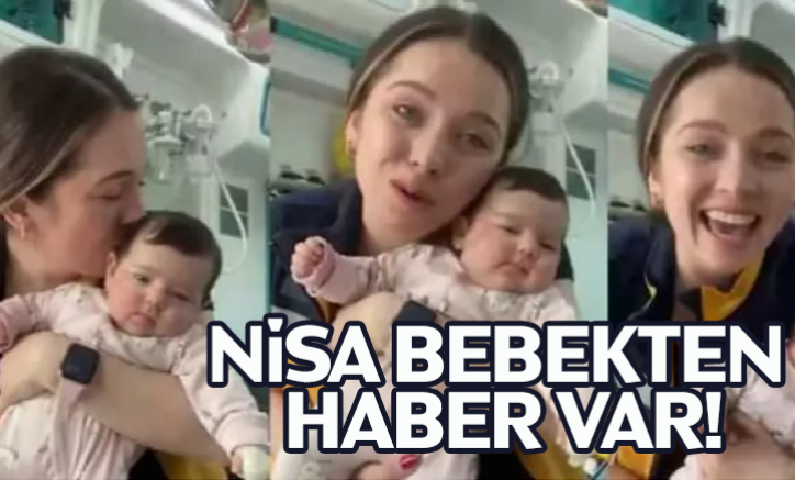 Nisa bebekten haber var!