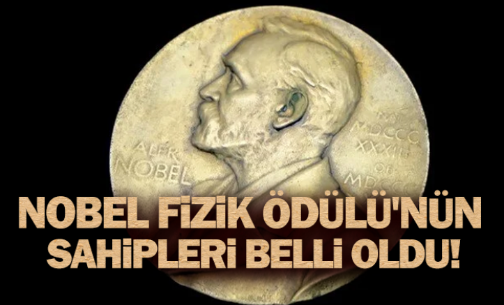 Nobel Fizik Ödülü'nün sahipleri belli oldu