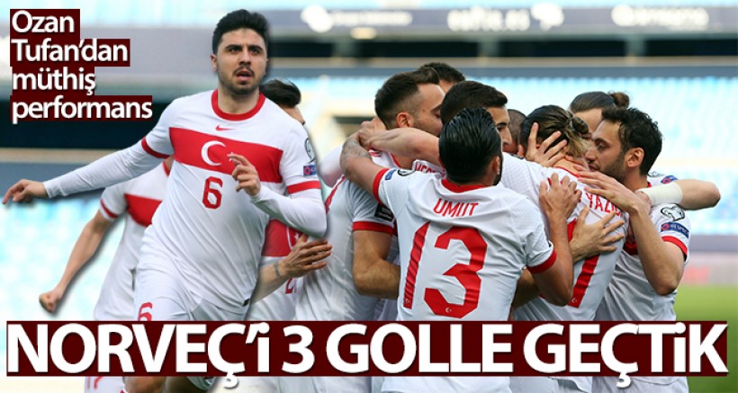 Norveç'i 3 golle geçtik