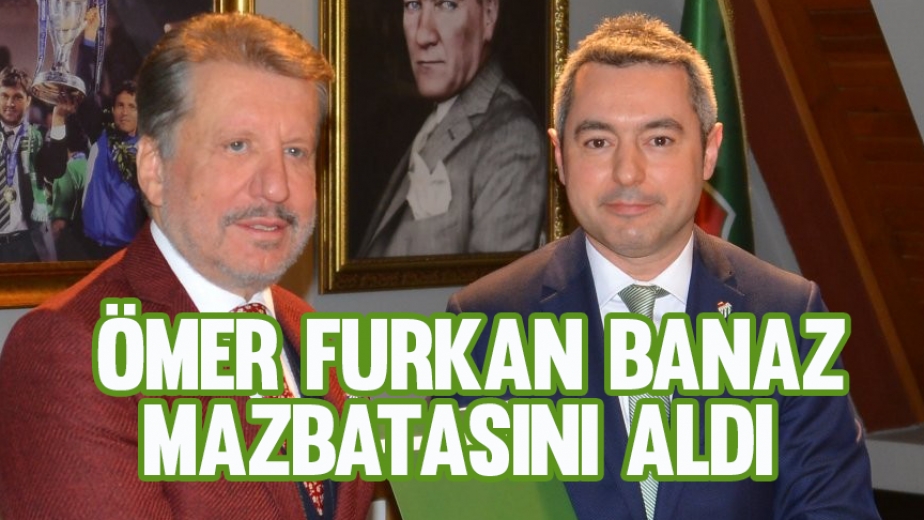 Ömer Furkan Banaz Mazbatasını Aldı