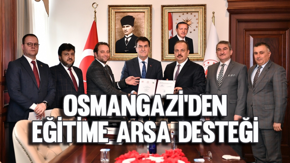 Osmangazi'den Eğitime Arsa Desteği