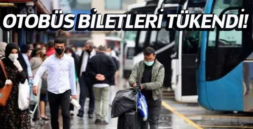 Otobüs biletleri tükendi!