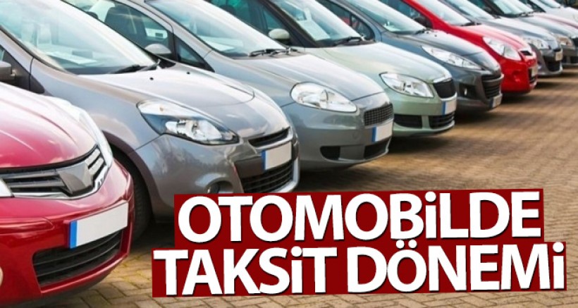 Otomobil Taksitli Satış Kapsamına Dahil Edildi