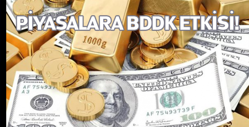 Piyasalara BDDK etkisi!