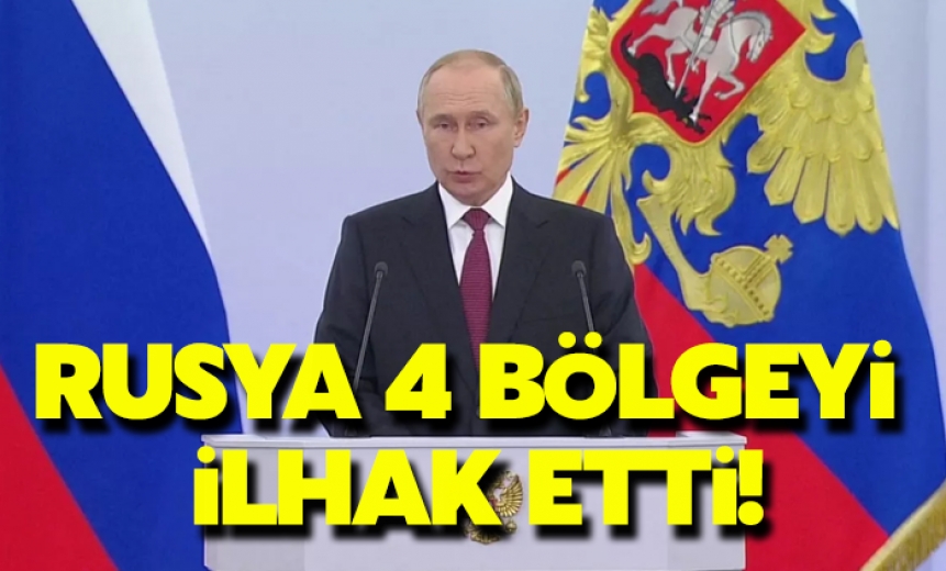 Putin: Donetsk, Luhansk, Herson ve Zaporijya'yı Rusya'ya ilhak ettik