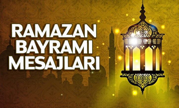 Ramazan Bayramı mesajları