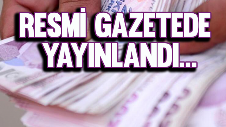 Resmi Gazete'de yayımlandı!