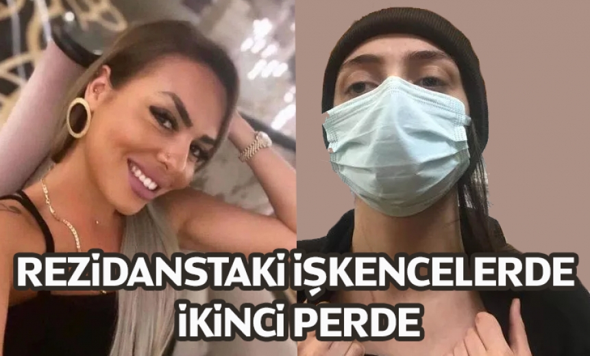 Rezidanstaki İşkencelerde İkinci Perde