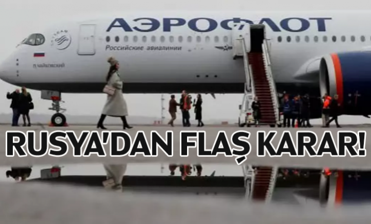 Rusya'dan flaş karar!