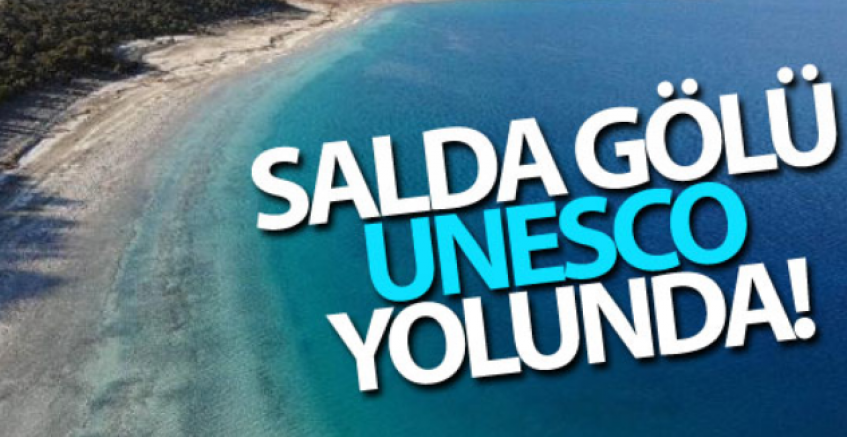 Salda Gölü UNESCO Yolunda